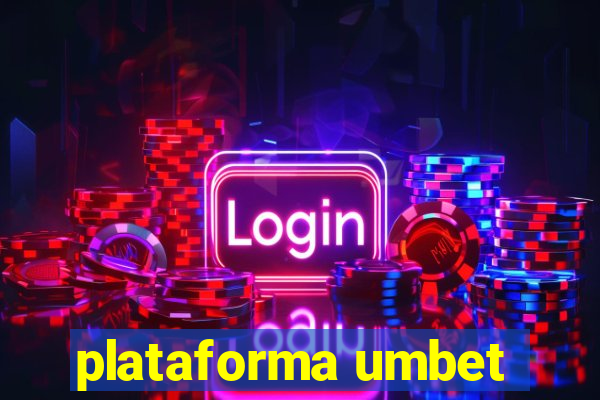 plataforma umbet